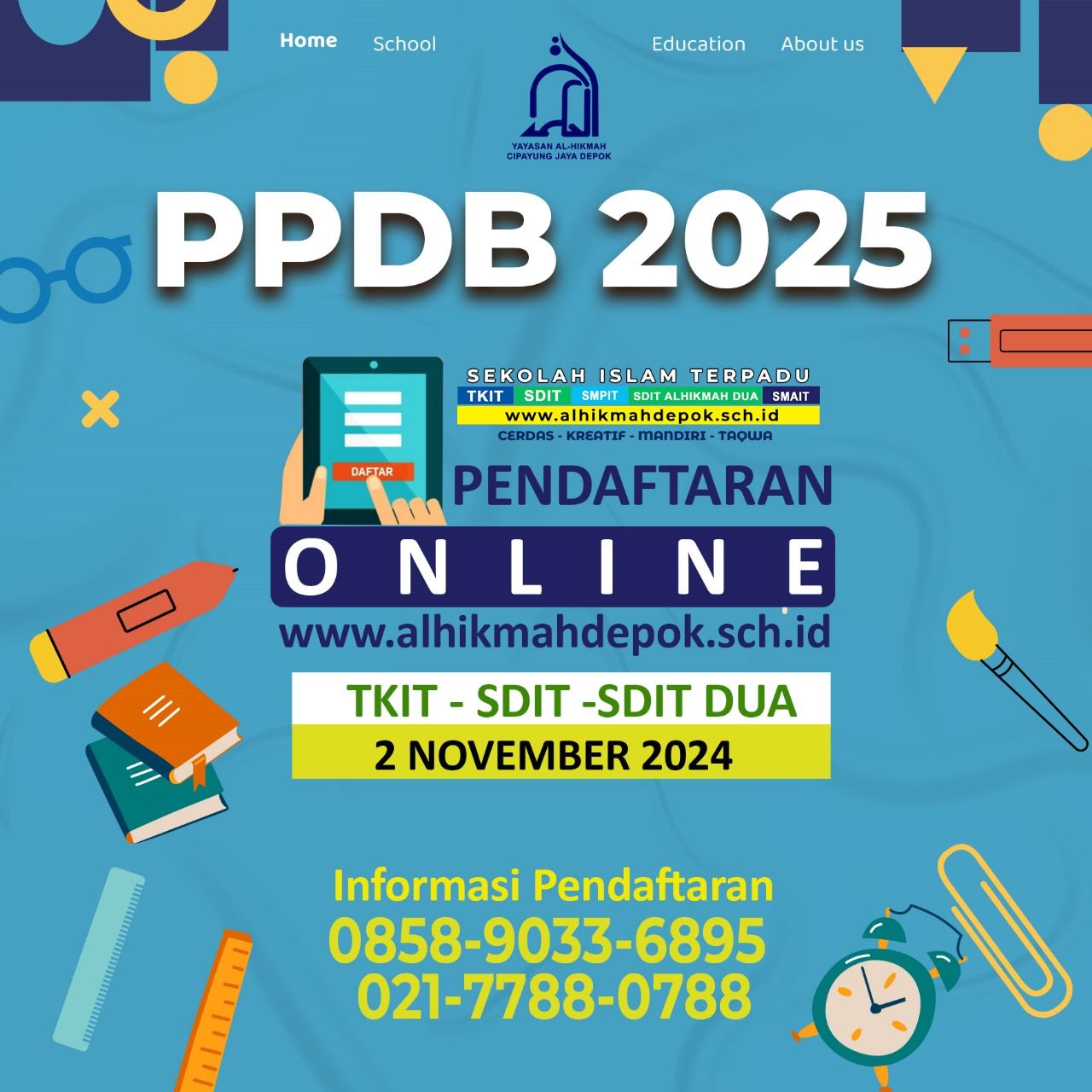 PPDB SDIT, SDIT 2 & TKIT AL-HIKMAH AKAN SEGERA DIBUKA!